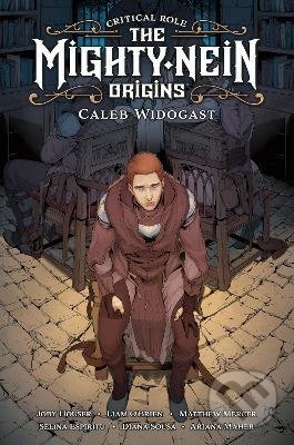Kniha: Critical Role: Mighty Nein Origins (Jody Houser, Liam O'Brien a Selina Espiritu). Dark Horse, 2022 Kniha: Critical Role: Mighty Nein Origins (Jody Houser, Liam O'Brien a Selina Espiritu). Dark Horse, 2022