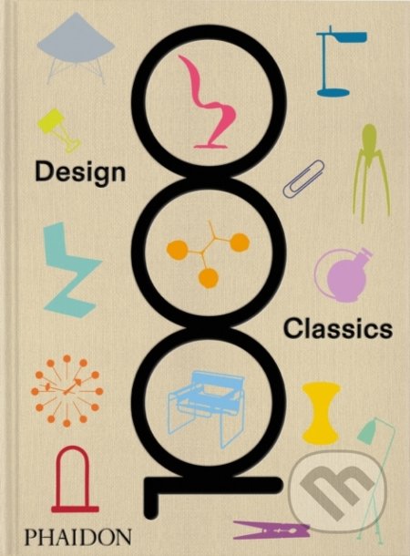 Kniha: 1000 Design Classics (Phaidon). Phaidon, 2022 Kniha: 1000 Design Classics (Phaidon). Phaidon, 2022