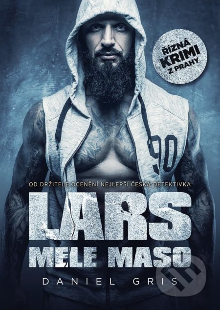 Kniha: Lars mele maso (Daniel Gris). Mystery Press, 2022 Kniha: Lars mele maso (Daniel Gris). Mystery Press, 2022
