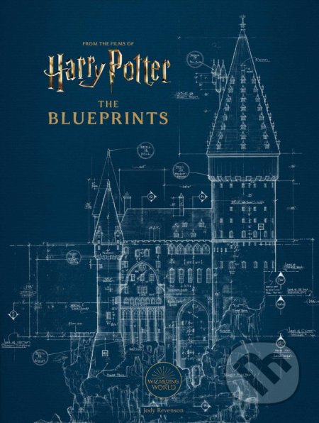 Kniha: Harry Potter: The Blueprints (Jody Revenson). Titan Books, 2022 Kniha: Harry Potter: The Blueprints (Jody Revenson). Titan Books, 2022