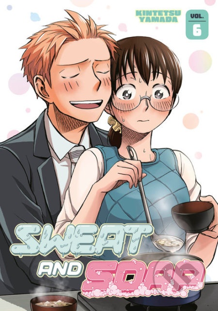 Kniha: Sweat and Soap 6 (Kintetsu Yamada). Kodansha International, 2021 Kniha: Sweat and Soap 6 (Kintetsu Yamada). Kodansha International, 2021