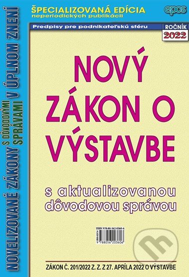 Kniha: Nový zákon o výstavbe (Epos). Epos, 2022 Kniha: Nový zákon o výstavbe (Epos). Epos, 2022