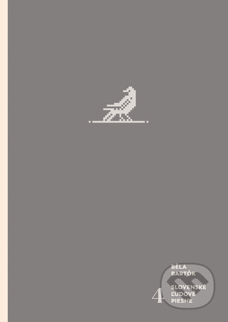Kniha: Slovenské ľudové piesne IV. zväzok (Béla Bartók). Hudobné centrum, 2022 Kniha: Slovenské ľudové piesne IV. zväzok (Béla Bartók). Hudobné centrum, 2022