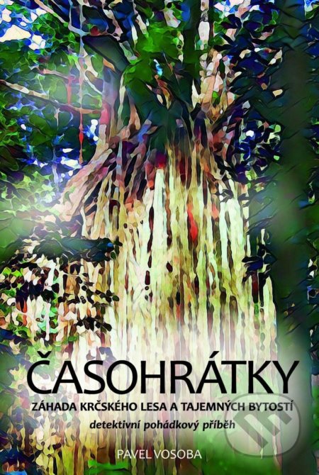 Kniha: Časohrátky (Pavel Vosoba). Drobek, 2022 Kniha: Časohrátky (Pavel Vosoba). Drobek, 2022