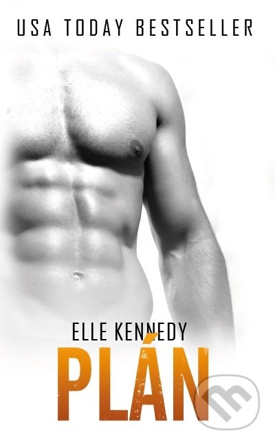 Kniha: Plán (Elle Kennedy). Baronet, 2022 Kniha: Plán (Elle Kennedy). Baronet, 2022
