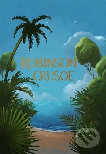 Kniha: Robinson Crusoe (Daniel Defoe). Wordsworth, 2022 Kniha: Robinson Crusoe (Daniel Defoe). Wordsworth, 2022