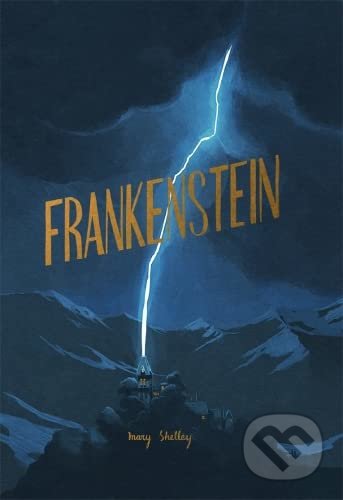 Kniha: Frankenstein (Mary Shelley). Wordsworth, 2022 Kniha: Frankenstein (Mary Shelley). Wordsworth, 2022