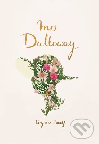 Kniha: Mrs Dalloway (Virginia Woolf). Wordsworth, 2022 Kniha: Mrs Dalloway (Virginia Woolf). Wordsworth, 2022
