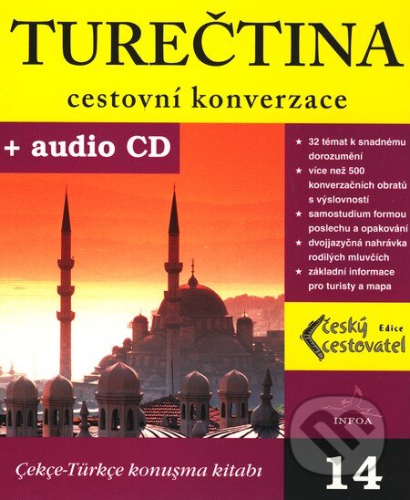 Kniha: Turečtina - cestovní konverzace + CD (Autorský kolektív). INFOA, 2004 Kniha: Turečtina - cestovní konverzace + CD (Autorský kolektív). INFOA, 2004