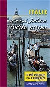 Kniha: Itálie - severní Jadran, Pádská nížina (Autorský kolektív). Kartografie Praha, 2004 Kniha: Itálie - severní Jadran, Pádská nížina (Autorský kolektív). Kartografie Praha, 2004