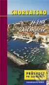 Kniha: Chorvatsko - jižní Dalmácie (Autorský kolektív). Kartografie Praha, 2003 Kniha: Chorvatsko - jižní Dalmácie (Autorský kolektív). Kartografie Praha, 2003