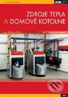 Kniha: Zdroje tepla a domové kotolne (D. Petráš, O. Lulkovičová a V. Kabát). Jaga group, 2004 Kniha: Zdroje tepla a domové kotolne (D. Petráš, O. Lulkovičová a V. Kabát). Jaga group, 2004