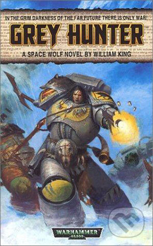 Kniha: Šedý lovec (William King). Polaris, 2004 Kniha: Šedý lovec (William King). Polaris, 2004