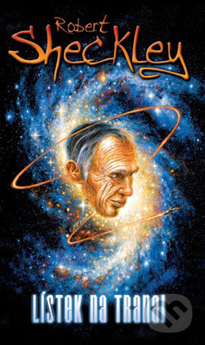 Kniha: Lístek na Tranai (Robert Sheckley). Polaris, 2004 Kniha: Lístek na Tranai (Robert Sheckley). Polaris, 2004