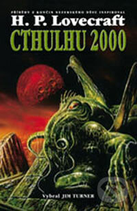 Kniha: Cthulhu 2000 (Autorský kolektiv). Polaris, 2002 Kniha: Cthulhu 2000 (Autorský kolektiv). Polaris, 2002