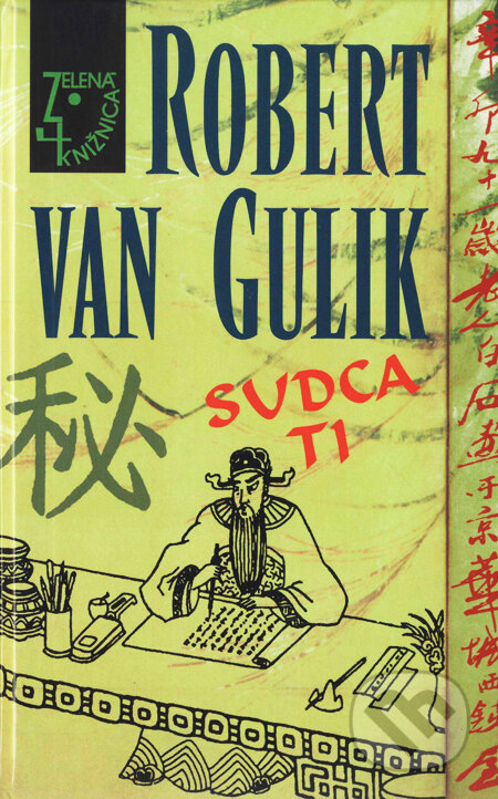 Kniha: Sudca Ti (Robert van Gulik) Kniha: Sudca Ti (Robert van Gulik)