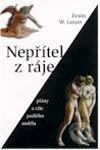 Kniha: Nepřítel z ráje - plány a cíle padlého anděla (Erwin W. Lutzer). Návrat domů Kniha: Nepřítel z ráje - plány a cíle padlého anděla (Erwin W. Lutzer). Návrat domů