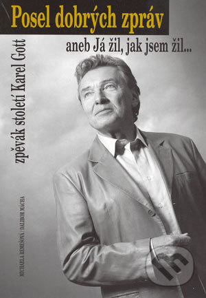Kniha: Posel dobrých zpráv (Dalibor Mácha a Michaela Remešová). FANY, 2004 Kniha: Posel dobrých zpráv (Dalibor Mácha a Michaela Remešová). FANY, 2004