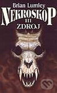 Kniha: Nekroskop III (Brian Lumley). Polaris Kniha: Nekroskop III (Brian Lumley). Polaris
