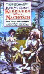 Kniha: Kedrigern doma a na cestách (John Morressy). Polaris Kniha: Kedrigern doma a na cestách (John Morressy). Polaris