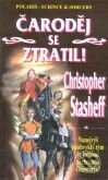 Kniha: Čaroděj se ztratil (6) (Christopher Stasheff). Polaris Kniha: Čaroděj se ztratil (6) (Christopher Stasheff). Polaris