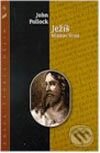 Kniha: Životopis Ježíše - Mistrův život (John Pollock). Návrat domů Kniha: Životopis Ježíše - Mistrův život (John Pollock). Návrat domů
