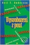 Kniha: Vysvobození z pout (Neil Anderson). Návrat domů Kniha: Vysvobození z pout (Neil Anderson). Návrat domů