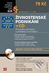 Kniha: Živnostenské podnikání (Autorský kolektív). Computer Press, 2004 Kniha: Živnostenské podnikání (Autorský kolektív). Computer Press, 2004