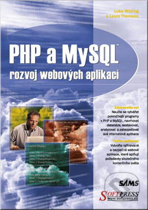 Kniha: PHP a MySQL - rozvoj webových aplikací (Laura Thomson a Luke Welling). SoftPress, 2002 Kniha: PHP a MySQL - rozvoj webových aplikací (Laura Thomson a Luke Welling). SoftPress, 2002