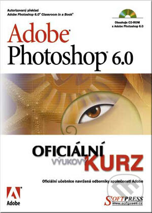 Kniha: Adobe Photoshop 6.0 – oficiální výukový kurz (SoftPress). SoftPress, 2001 Kniha: Adobe Photoshop 6.0 – oficiální výukový kurz (SoftPress). SoftPress, 2001
