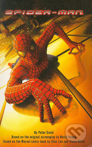 Kniha: Spider-man (Peter David). Boxtree, 2002 Kniha: Spider-man (Peter David). Boxtree, 2002