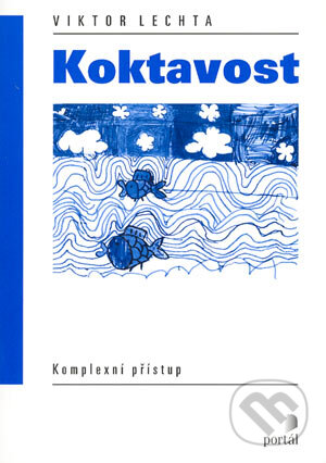 Kniha: Koktavost (Viktor Lechta). Portál, 2004 Kniha: Koktavost (Viktor Lechta). Portál, 2004