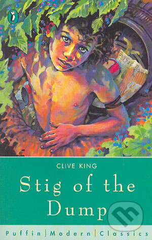 Kniha: Stig of the Dump (Clive King). Puffin Books, 1993 Kniha: Stig of the Dump (Clive King). Puffin Books, 1993