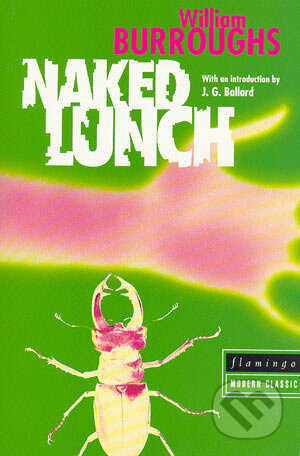 Kniha: Naked Lunch (William S. Burroughs). HarperCollins, 1993 Kniha: Naked Lunch (William S. Burroughs). HarperCollins, 1993