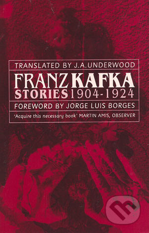 Kniha: Stories 1904-1924 (Franz Kafka). Time warner, 2002 Kniha: Stories 1904-1924 (Franz Kafka). Time warner, 2002