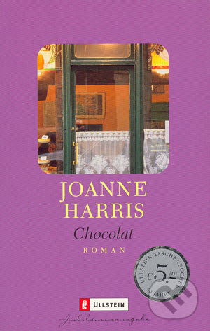 Kniha: Chocolat (Joanne Harris). Ullstein, 2003 Kniha: Chocolat (Joanne Harris). Ullstein, 2003