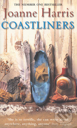 Kniha: Coastliners (Joanne Harris). Transworld, 2002 Kniha: Coastliners (Joanne Harris). Transworld, 2002