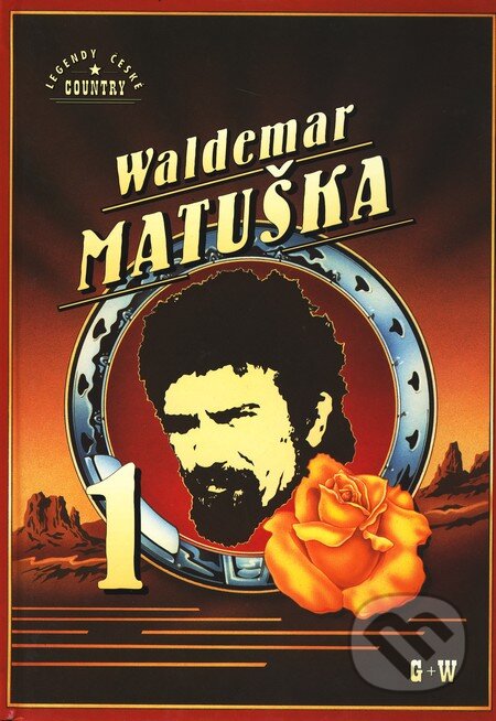Kniha: Waldemar Matuška I. (Miroslav Černý). G + W, 2002 Kniha: Waldemar Matuška I. (Miroslav Černý). G + W, 2002