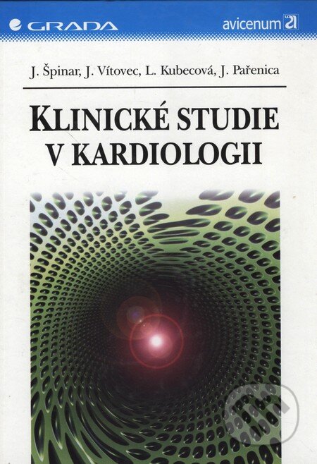 Kniha: Klinické studie v kardiologii (Jindřich Špinar, Jiří Pařenica, Jiří Vítovec a Lea Kubecová). Grada, 2001 Kniha: Klinické studie v kardiologii (Jindřich Špinar, Jiří Pařenica, Jiří Vítovec a Lea Kubecová). Grada, 2001