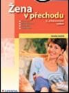 Kniha: Žena v přechodu (Jaroslav Jeníček). Grada, 2004 Kniha: Žena v přechodu (Jaroslav Jeníček). Grada, 2004