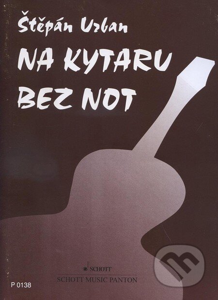 Kniha: Na kytaru bez not (Štěpán Urban). Panton, 1993 Kniha: Na kytaru bez not (Štěpán Urban). Panton, 1993
