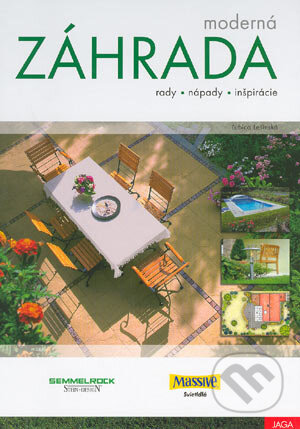 Kniha: Moderná záhrada (Ľubica Lešinská). Jaga group, 2004 Kniha: Moderná záhrada (Ľubica Lešinská). Jaga group, 2004