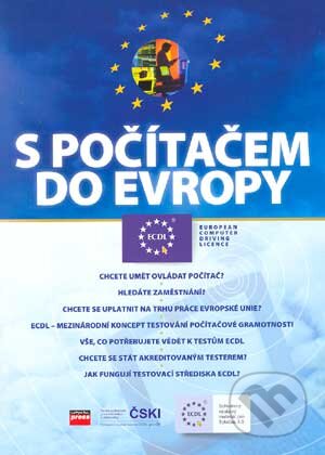 Kniha: S počítačem do Evropy – ECDL (Autorský kolektiv). Computer Press, 2004 Kniha: S počítačem do Evropy – ECDL (Autorský kolektiv). Computer Press, 2004