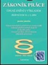 Kniha: Zákoník práce – úplné znění s výkladem (Jaroslav Jakubka). Grada, 2004 Kniha: Zákoník práce – úplné znění s výkladem (Jaroslav Jakubka). Grada, 2004