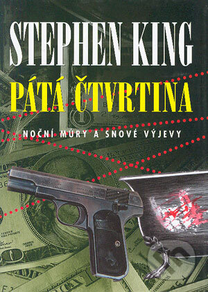 Kniha: Pátá čtvrtina (Stephen King). BETA - Dobrovský, 2004 Kniha: Pátá čtvrtina (Stephen King). BETA - Dobrovský, 2004
