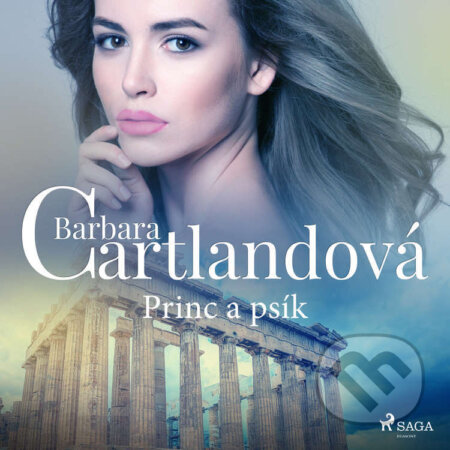 Audiokniha: Princ a psík (Barbara Cartlandová). Saga Egmont, 2022 Audiokniha: Princ a psík (Barbara Cartlandová). Saga Egmont, 2022