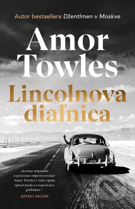 E-kniha: Lincolnova diaľnica (Amor Towles). Tatran, 2022 E-kniha: Lincolnova diaľnica (Amor Towles). Tatran, 2022
