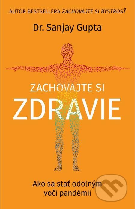 E-kniha: Zachovajte si zdravie (Sanjay Gupta). Tatran, 2022 E-kniha: Zachovajte si zdravie (Sanjay Gupta). Tatran, 2022