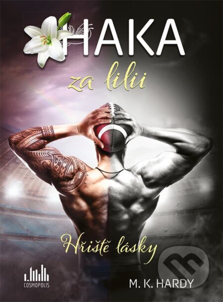 E-kniha: Haka za lilii (M.K. Hardy). Grada, 2022 E-kniha: Haka za lilii (M.K. Hardy). Grada, 2022