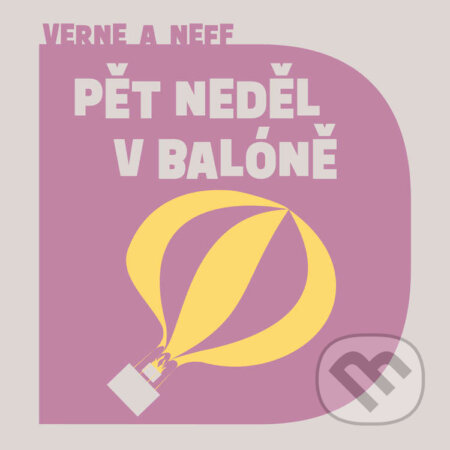 Audiokniha: Pět neděl v balóně (Jules Verne a Ondřej Neff). Tympanum, 2022 Audiokniha: Pět neděl v balóně (Jules Verne a Ondřej Neff). Tympanum, 2022